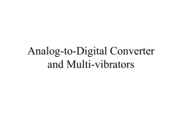 Analog-to-Digital Converter and Multivibrators