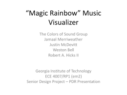 “Magic Rainbow” Music Visualizer - Georgia Institute of Technology