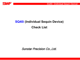 SQ40i (Individual Sequin Device)