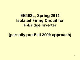 EE362L, Fall 2006 Isolated Firing Circuit for H
