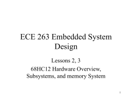 68HC12 Subsystems The Memory System