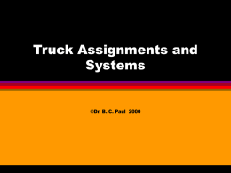 Truck Assignments and Systems