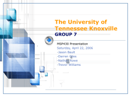 Presentation Slides - The University of Tennessee, Knoxville