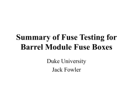 Summary of Fuse Testing for Barrel Module Fuse Boxes