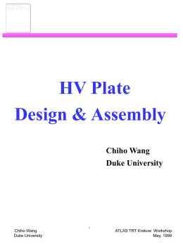 HV Plate Design & Assembly  - Duke Atlas