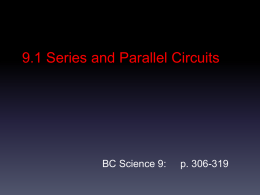 9.1 Series and Parallel Circuits