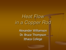 Heat Flow in a Copper Rod
