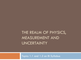 The Realm of Physics, Measurement and