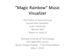 “Magic Rainbow” Music Visualizer - Georgia Institute of Technology
