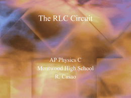 The RLC Circuit