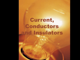 Current, Conductors and Insulators - Barnhill-Memorial