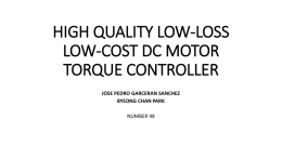 high quality low-loss low-cost dc motor torque controller