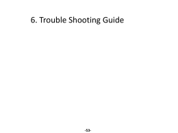 6.Trouble Shooting Guide