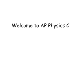 Welcome to AP Physics C