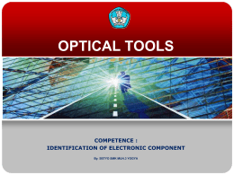 the use of optical tools