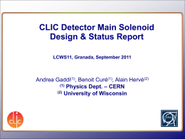 LCWS11, Granada / A. Gaddi, CERN Physics Dept. CLIC Detector