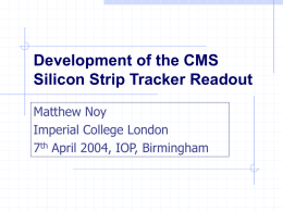Readout of the CMS Silicon Strip Tracker. - Indico