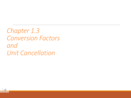 Conversion Factors and Unit Cancellation