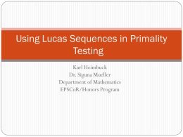 Using Lucas Sequences in Primality Testing
