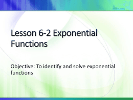Lesson 6-2 Exponential Functions