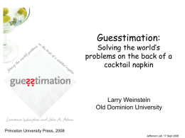 Guesstimation: Solving the world`s problems on the back of a