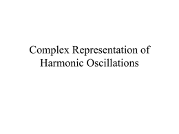 Complex Representation of Harmonic Oscillations