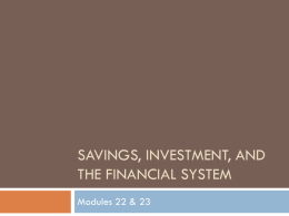 Savings, Investment, and the Financial System