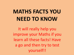 MATHS FACTS YOU NEED TO KNOW