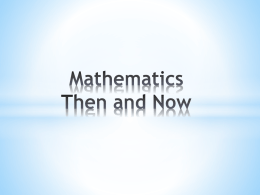 Mathematics Then and Now