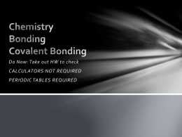 Chemistry Bonding Lewis Dot Diagrams & Bond Polarity