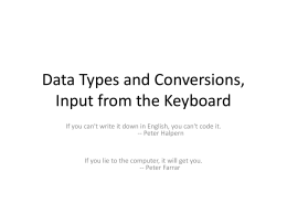 Data Types and Conversions, Input from the Keyboard