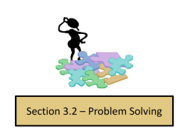 Section 3.2 * Problem Solving