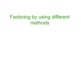 Factoring by using different methods
