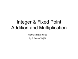 Fixed Point Addition and Multiplicatiıon