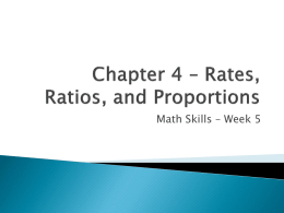 Chapter 4 – Rates, Ratios, and Proportions