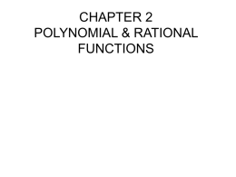 CHAPTER 2 POLYNOMIAL & RATIONAL FUNCTIONS