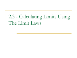 2.3 - Calculating Limits Using The Limit Laws