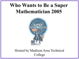 Round 1, Question 1 - Madison Area Technical College