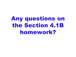 Any questions on the Section 4.1B homework?