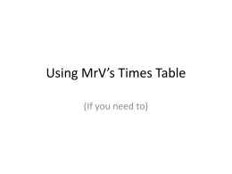 Using MrV’s Times Table