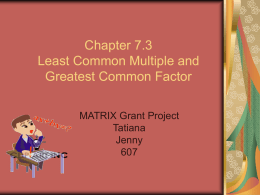Chapter 7.3 Least Common Multiple and Greatest Common