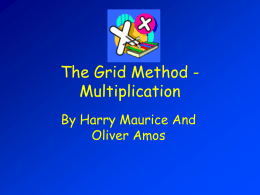 The Grid Method