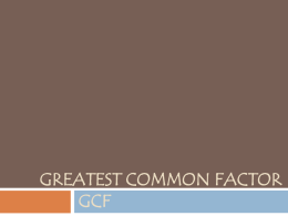 Greatest Common Factor (GCF) - Iroquois Central School