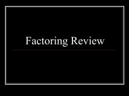 Factoring Review - Central High School