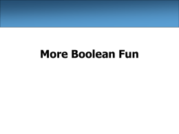 More Boolean Fun