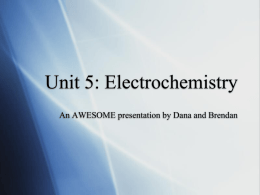 Unit 5: Electrochemistry