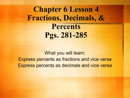 Chapter 6 Lesson 4 Fractions, Decimals, & Percents Pgs