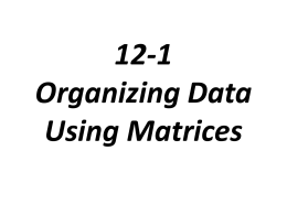 12-1 Organizing Data Using Marticies