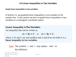 4.4 Linear Inequalities in Two Variables Graph linear inequalities in