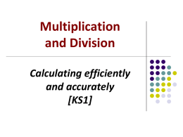 Multiplying and dividing